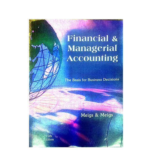 Image of "Financial and Management Accounting 15th Edition By Meigs and Meigs", a reader’s favorite now available with free delivery.