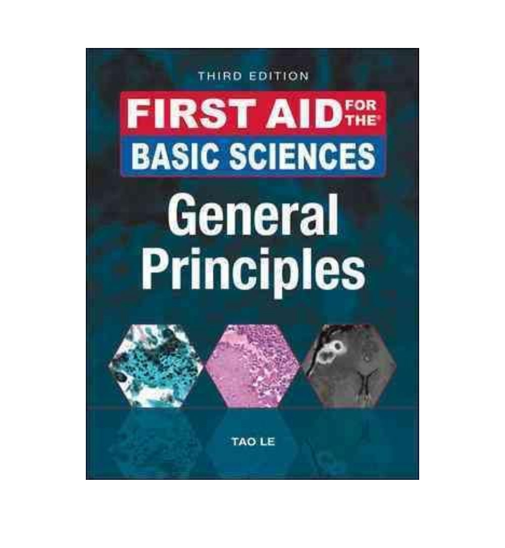 Book image: "First Aid for the Basic Sciences: General Principles 3rd Edition Authors: Tao Le, William Hwang, Luke Pike" – highly rated and ships quickly across Pakistan.