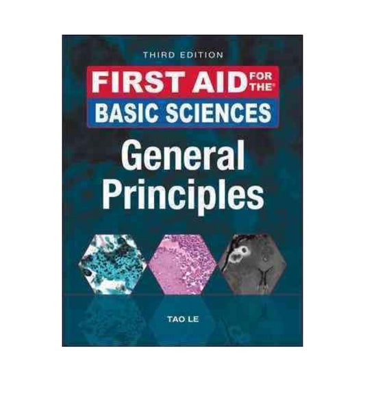 Book image: "First Aid for the Basic Sciences: General Principles 3rd Edition Authors: Tao Le, William Hwang, Luke Pike" – highly rated and ships quickly across Pakistan.