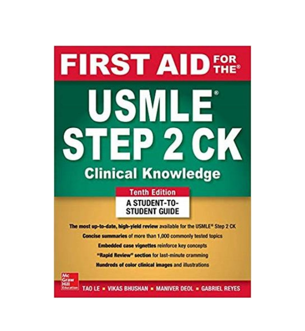 Book image: "First Aid for the USMLE Step 2 CK 10th Edition Authors: Tao Le, Vikas Bhushan" – highly rated and ships quickly across Pakistan.