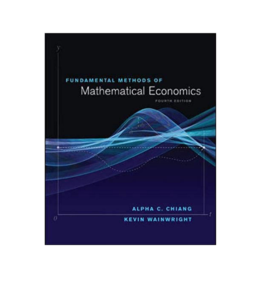 fundamental-methods-of-mathematical-economics-4th-edition-by-wainwright-professor-kevin-author-alpha-c-chiang-author - OnlineBooksOutlet
