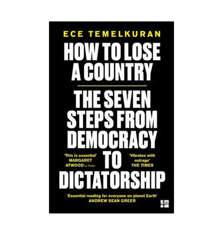 how-to-lose-a-country-the-7-steps-from-democracy-to-dictatorship-by-ece-temelkuran - OnlineBooksOutlet