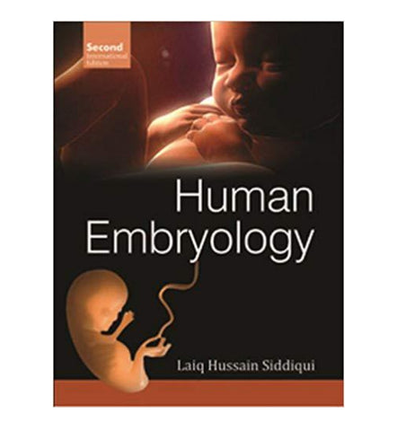 human-embryology-2nd-edition-by-laiq-hussain-siddiqui - OnlineBooksOutlet