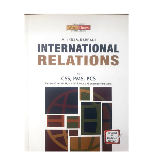 Visual for "International Relations for CSS, PMS , PCS by M Ikram Rabbani", praised for storytelling. Shop now with cash on delivery.