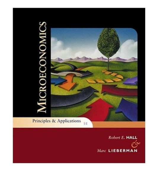 cover-of-microeconomics-principles-and-applications-5th-edition-by-robert-e-hall-marc-lieberman