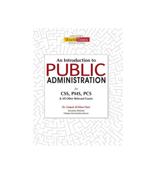 Cover photo of "Public Administration By Dr. Liaquat Ali Khan Niazi JWT" with same-day dispatch & no delivery fee.
