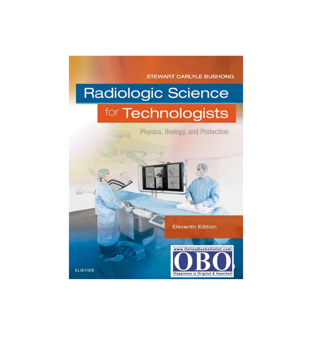 Cover shot of "Radiologic Science for Technologists 11th 11E Author Stewart C Bushong" – top-selling title with fast delivery options.