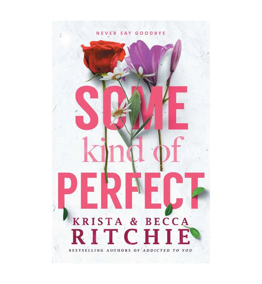 some-kind-of-perfect-by-krista-ritchie-becca-ritchie-book-image-pakistan-bookstore