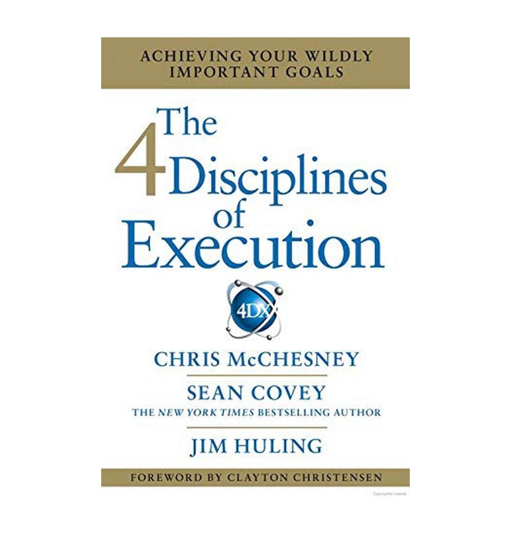 the-4-disciplines-of-execution-achieving-your-wildly-important-goals-by-chris-mcchesney-sean-covey-jim-huling - OnlineBooksOutlet