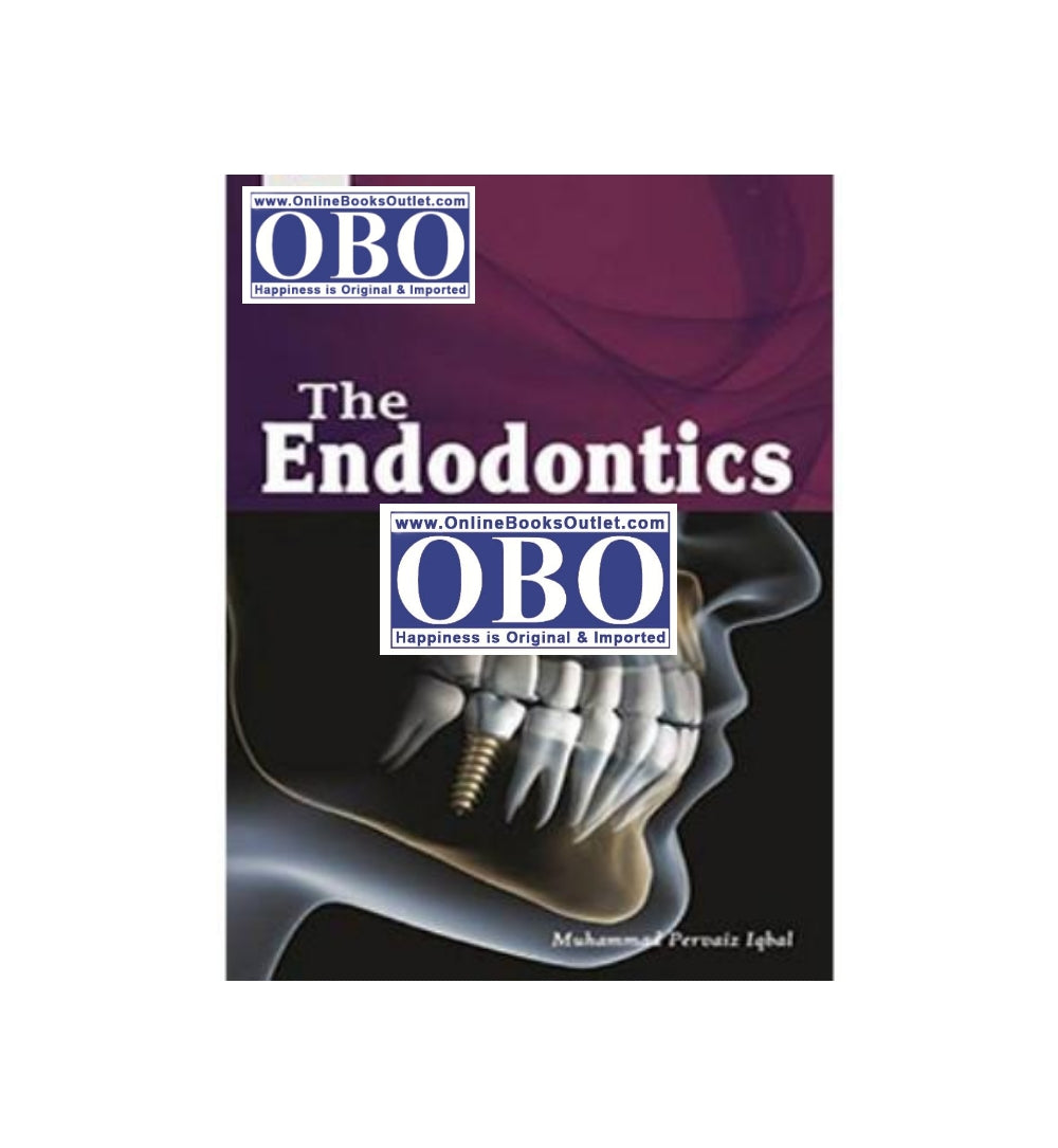 Cover photo of "The Endodontics Author(s): Muhammad Pervaiz Iqbal" with same-day dispatch & no delivery fee.