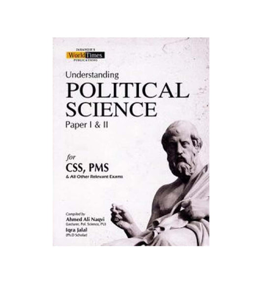 Visual for "Understanding Political Science paper 1 and 2 By Ahmed Ali Naqvi &amp; Iqra Jalal JWT", praised for storytelling. Shop now with cash on delivery.