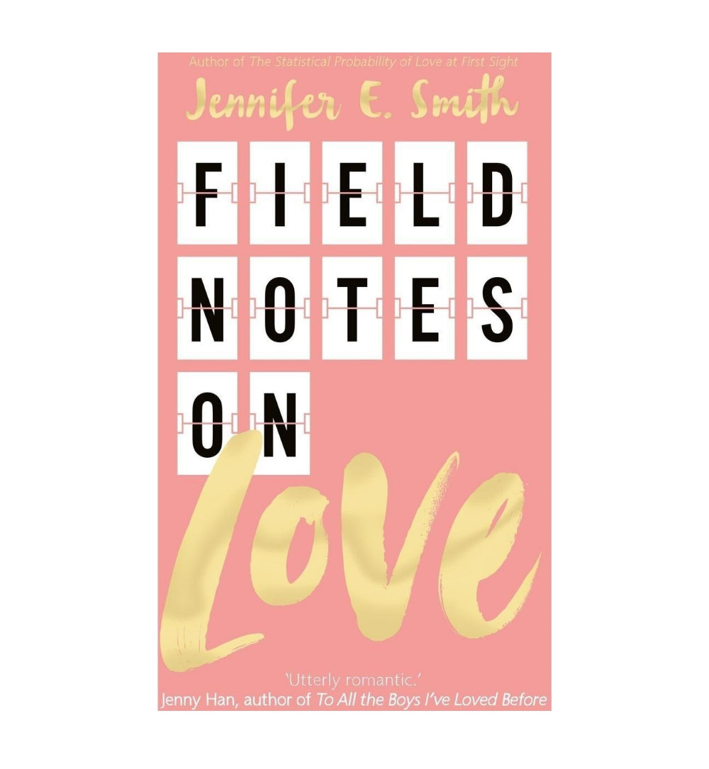 front-cover-field-notes-on-love-by-jennifer-e-smith-available-online
