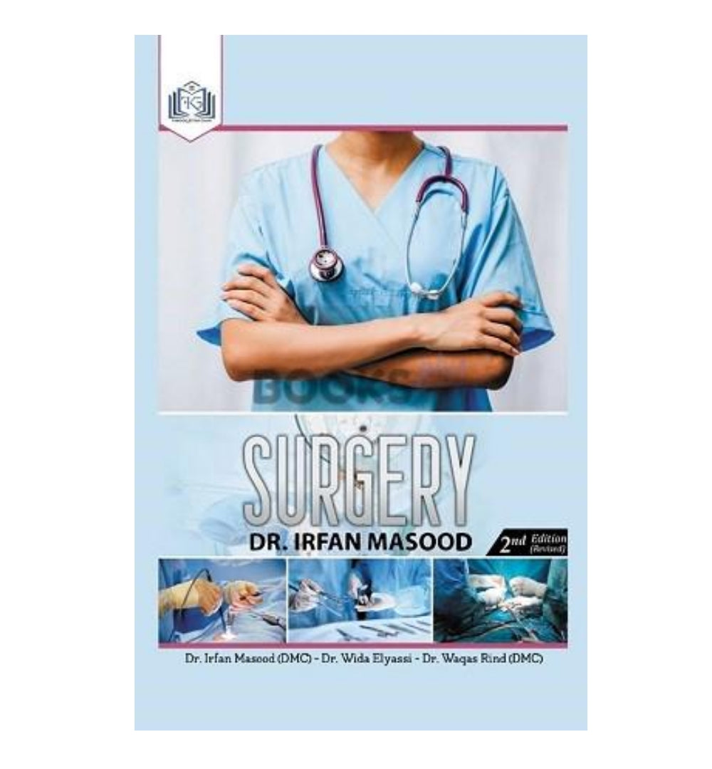 Visual for "Surgery by Dr. Irfan Masood (2nd Edition Revised)", praised for storytelling. Shop now with cash on delivery.