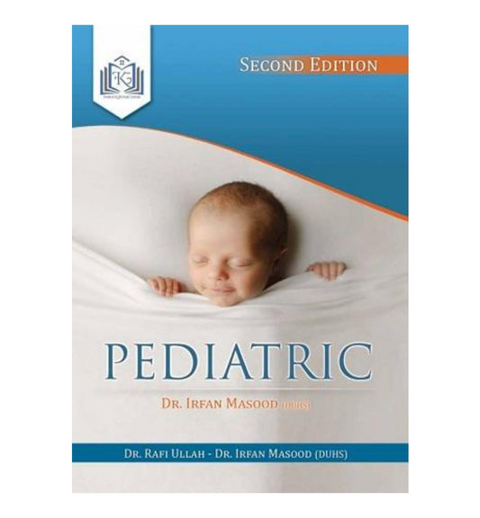 Image of "Pediatric 2nd Edition by Dr. Irfan Masood", a reader’s favorite now available with free delivery.