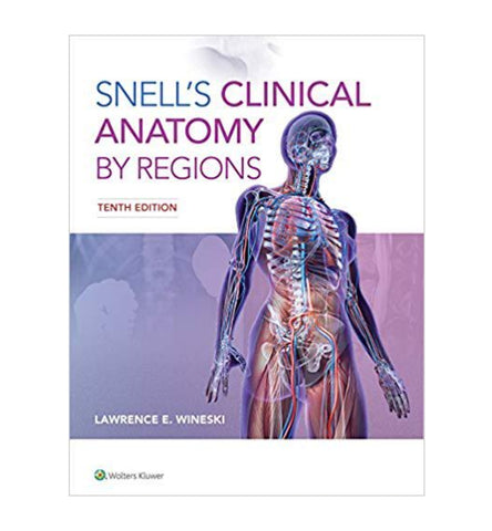 snells-clinical-anatomy-by-regions-tenth-edition-by-dr-lawrence-e-wineski - OnlineBooksOutlet