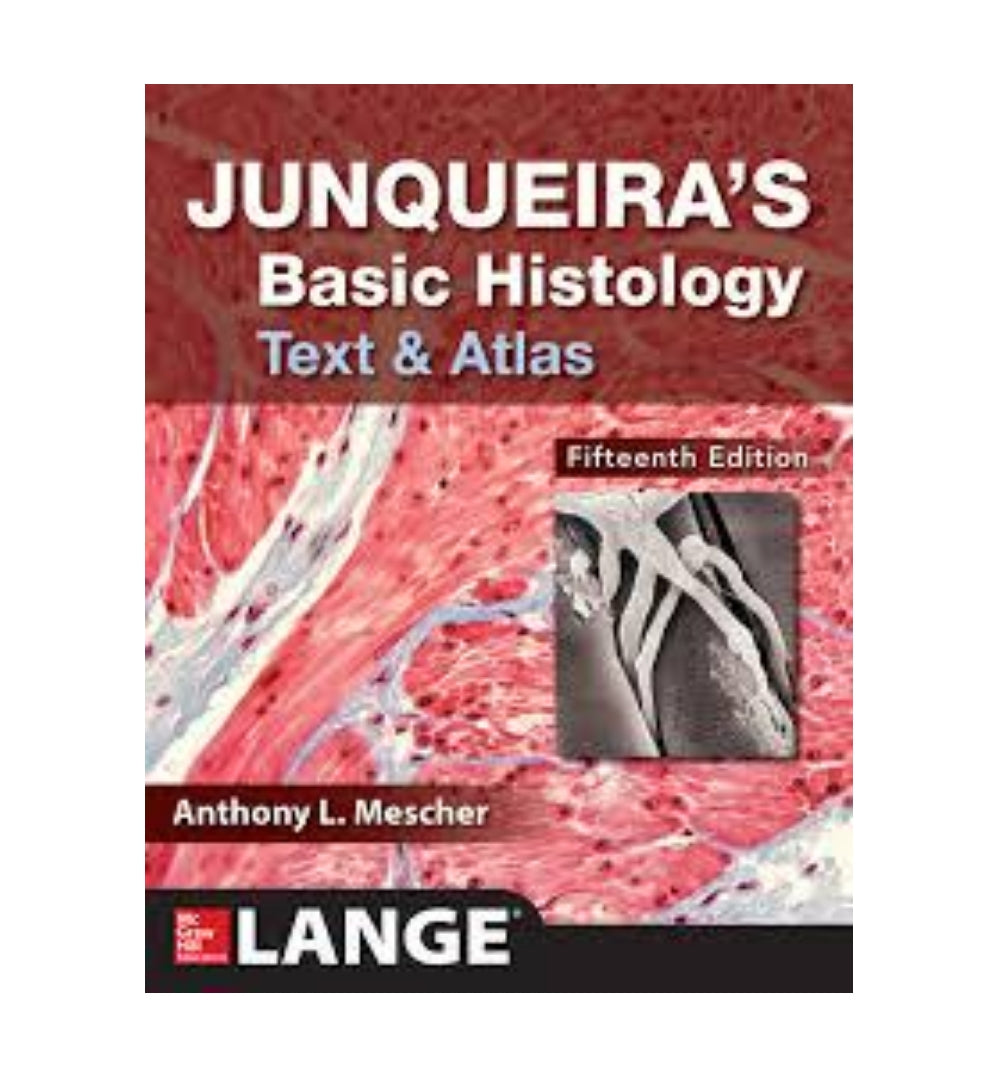 order-junqueiras-basic-histology-text-and-atlas-fifteenth-edition-15th-edition-by-anthony-mescher-online-with-cod