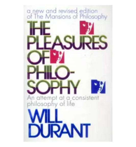 shop-the-pleasures-of-philosophy-by-will-durant-with-free-delivery
