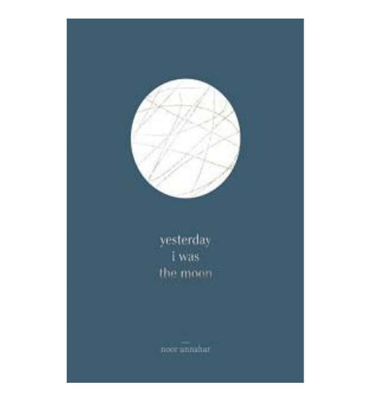 buy-yesterday-i-was-the-moon-by-noor-unnahar-online-in-pakistan