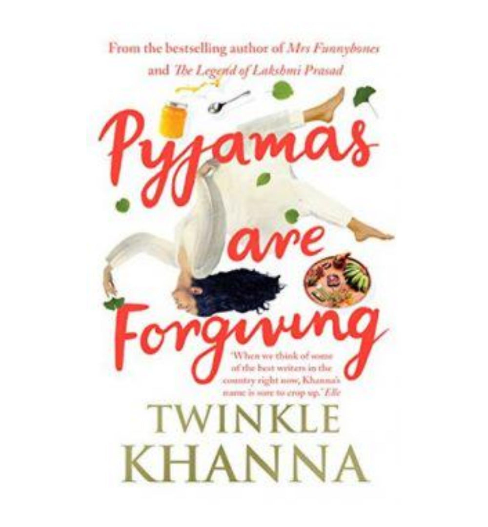 pyjamas-are-forgiving-by-twinkle-khanna-goodreads-author - OnlineBooksOutlet