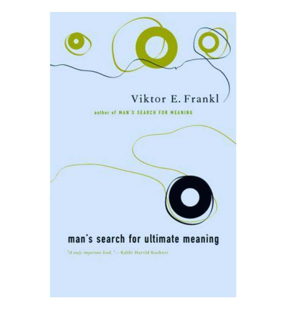 front-cover-mans-search-for-ultimate-meaning-by-viktor-e-frankl-swanee-hunt-preface-available-online