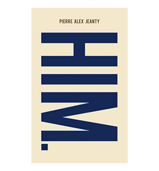 buy-him-by-pierre-alex-jeanty-goodreads-author-sarah-plamondon-editor-carla-huger-editor-online-in-pakistan