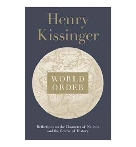 buy-world-order-reflections-on-the-character-of-nations-and-the-course-of-history-by-henry-kissinger-online-in-pakistan