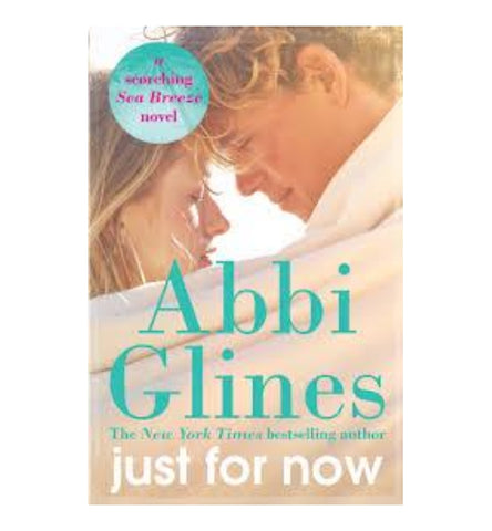 just-for-now-sea-breeze-4-by-abbi-glines - OnlineBooksOutlet