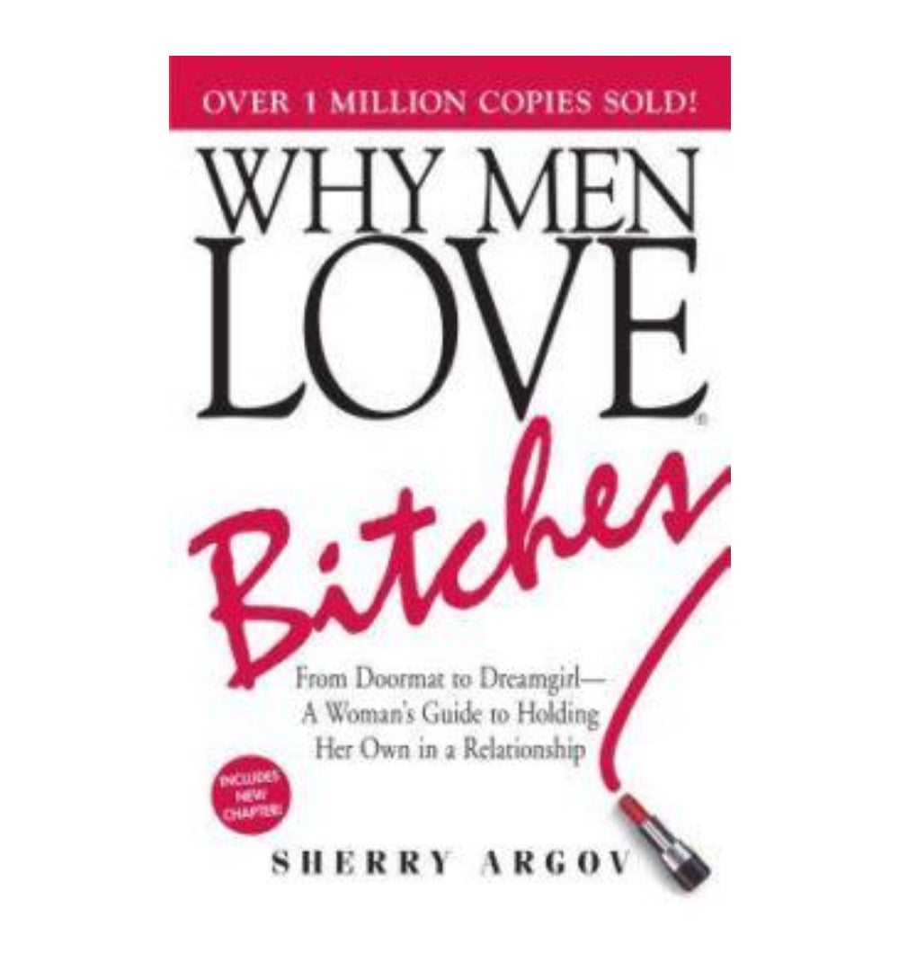 buy-why-men-love-btches-from-doormat-to-dreamgirla-womans-guide-to-holding-her-own-in-a-relationship-by-sherry-argov-online-in-pakistan