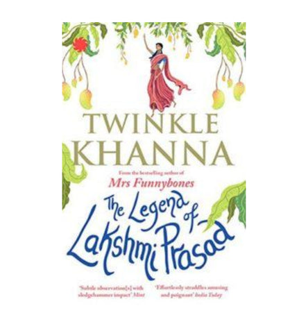 the-legend-of-lakshmi-prasad-by-twinkle-khanna - OnlineBooksOutlet