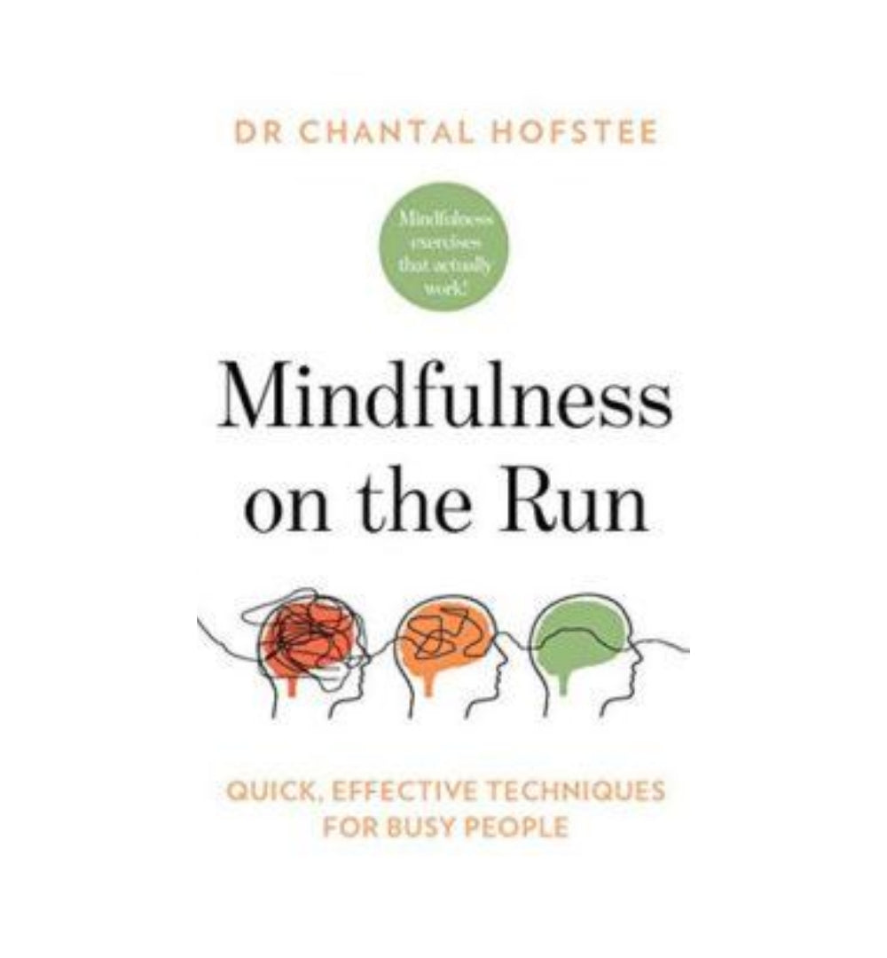 mindfulness-on-the-run-quick-effective-mindfulness-techniques-for-busy-people-by-chantal-hofstee - OnlineBooksOutlet