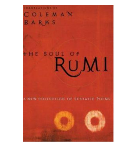 the-soul-of-rumi-a-new-collection-of-ecstatic-poems-by-rumi-coleman-barks - OnlineBooksOutlet