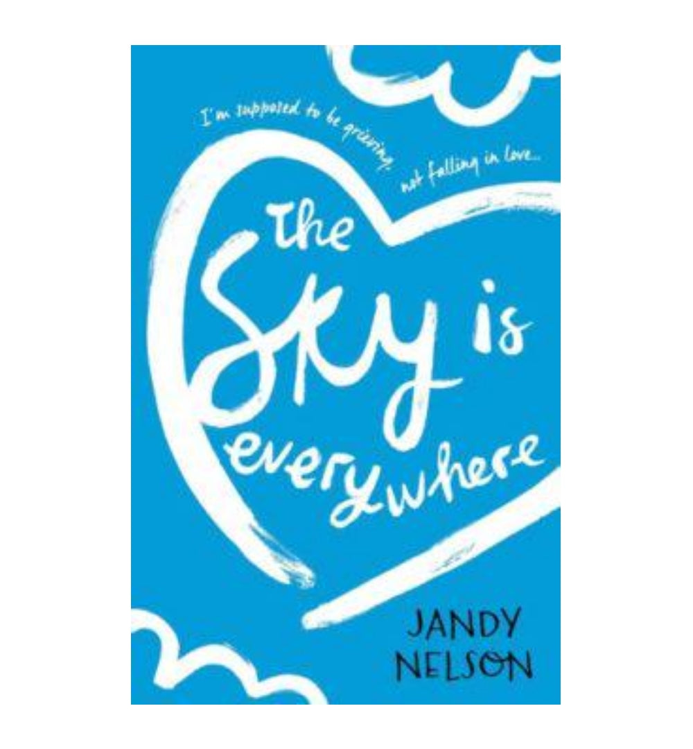 the-sky-is-everywhere-by-jandy-nelson - OnlineBooksOutlet