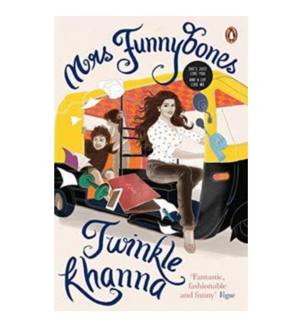 mrs-funnybones-shes-just-like-you-and-a-lot-like-me-by-twinkle-khanna - OnlineBooksOutlet