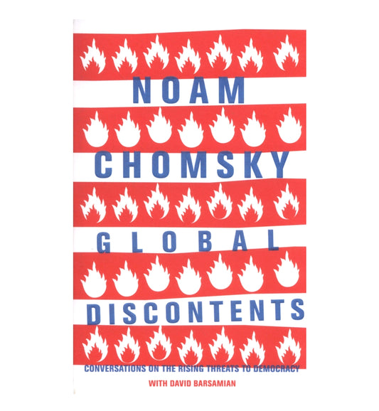 shop-global-discontents-conversations-on-the-rising-threats-to-democracy-by-noam-chomsky-and-david-barsamian-with-free-delivery