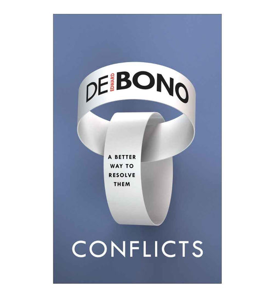 conflicts-a-better-way-to-resolve-them-by-edward-de-bono-book-image-pakistan-bookstore
