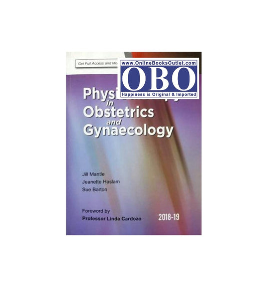 Cover shot of "Physiotherapy in Obstetrics &amp; Gynaecology Author(s): Jill Mantle, Jeanette Haslam , Sue Barton" – top-selling title with fast delivery options.