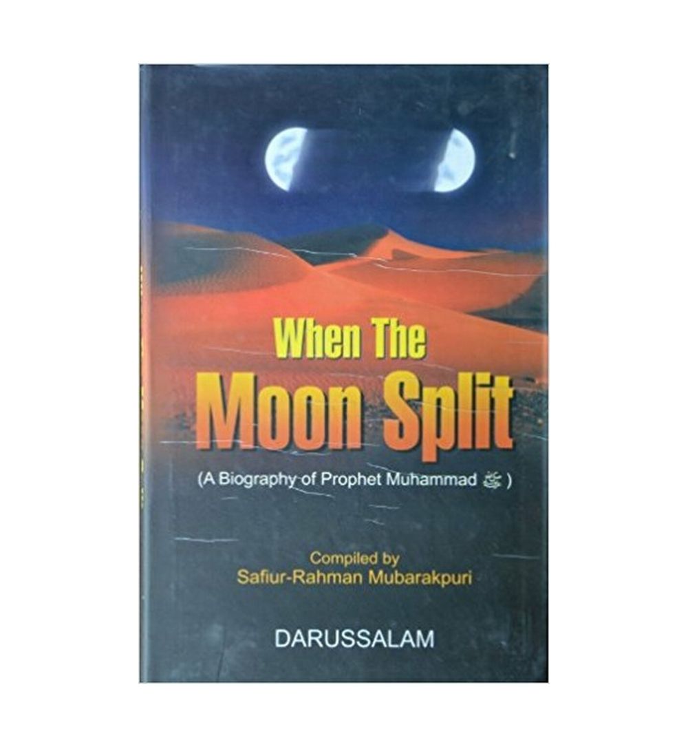 cover-of-when-the-moon-split-by-safi-ur-rahman-mubarak-puri