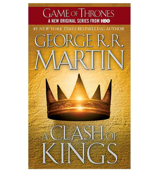 A Clash of Kings (A Song of Ice and Fire, Book 2) by George and Martin