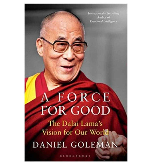 a-force-for-good-the-dalai-lamas-vision-for-our-world-by-daniel-goleman-book-image-pakistan-bookstore