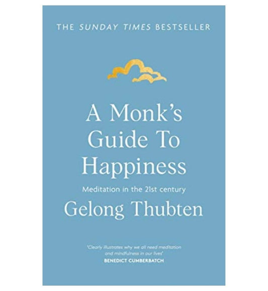 buy-a-monks-guide-to-happiness-meditation-in-the-21st-century-by-thubten-gelong-online-in-pakistan