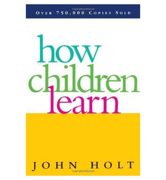 buy-how-children-learn-by-john-c-holt-online-in-pakistan