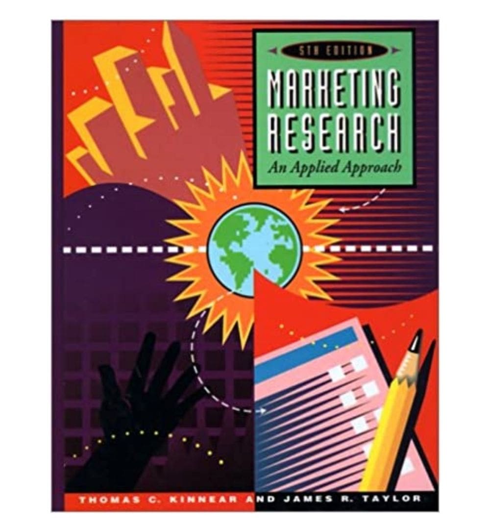 cover-of-marketing-research-an-applied-approach-subsequent-edition-by-thomas-c-kinnear-author-james-r-taylor-author