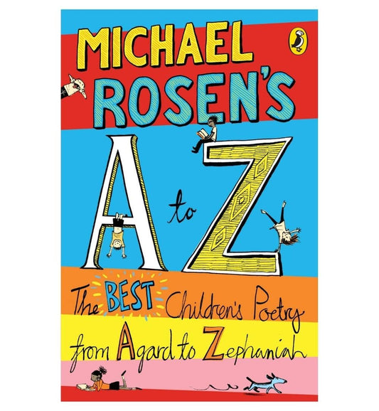 order-michael-rosens-az-the-best-childrens-poetry-from-agard-to-zephaniah-by-michael-rosen-online-with-cod