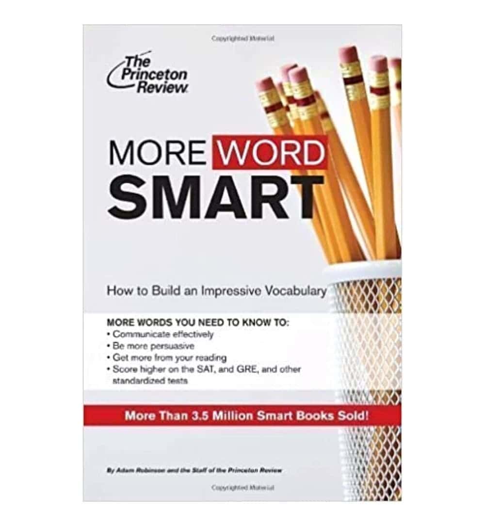 Word Smart More Word Smart: How to Build an Impressive Vocabulary published by ...