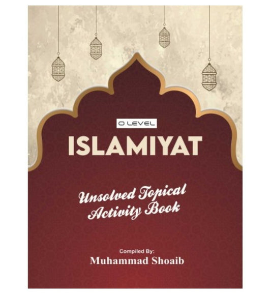 order-o-level-islamiyat-unsolved-topical-by-m-shoaib-updated-online-with-cod