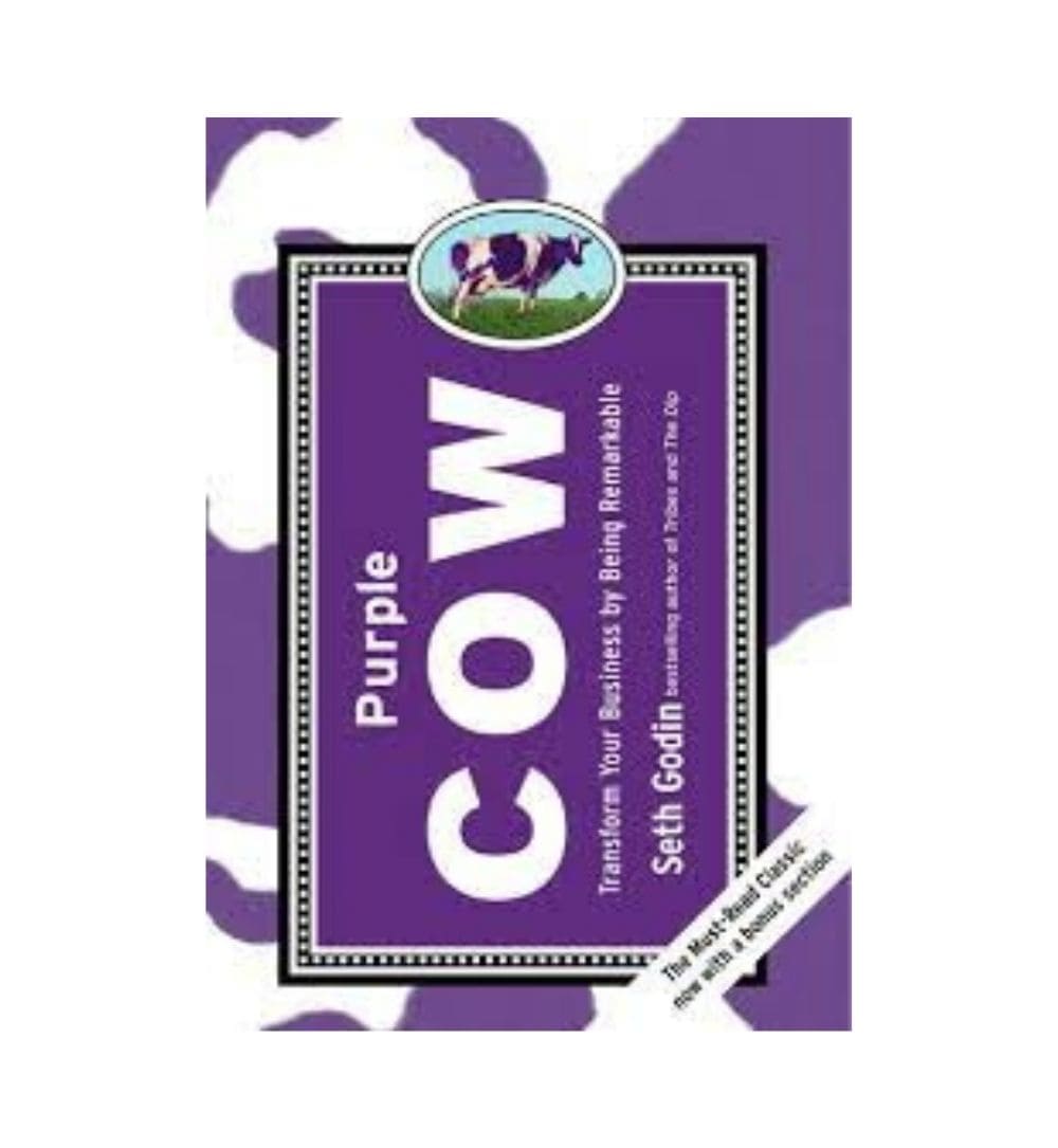 buy-purple-cow-transform-your-business-by-being-remarkable-by-seth-godin-online - OnlineBooksOutlet