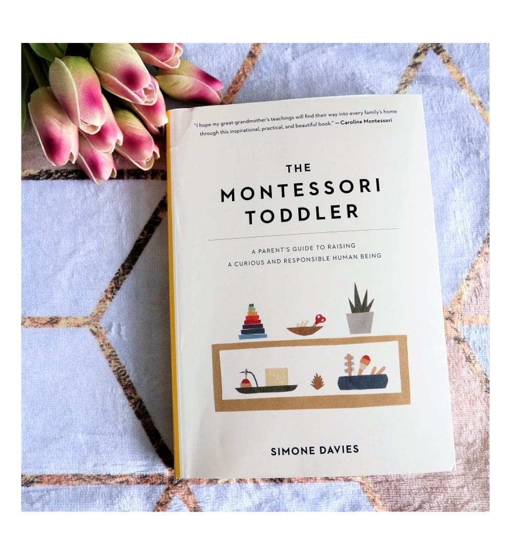 shop-the-montessori-toddler-a-parents-guide-to-raising-a-curious-and-responsible-human-being-by-simone-davies-with-free-delivery