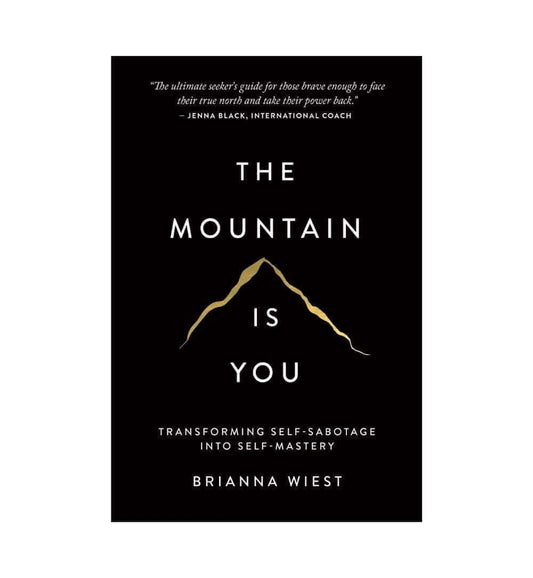 the-mountain-is-you-transforming-self-sabotage-into-self-mastery-by-brianna-wiest - OnlineBooksOutlet