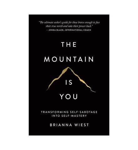 the-mountain-is-you-transforming-self-sabotage-into-self-mastery-by-brianna-wiest - OnlineBooksOutlet