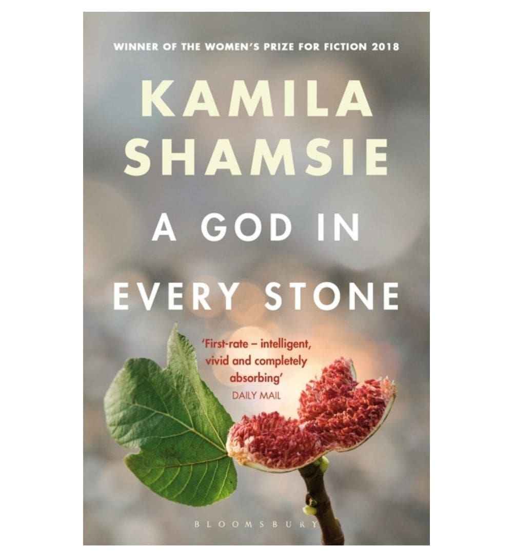 cover-of-a-god-in-every-stone-by-kamila-shamsie-o